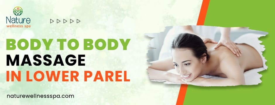 Body-to-Body-Massage-in-Lower-Parel