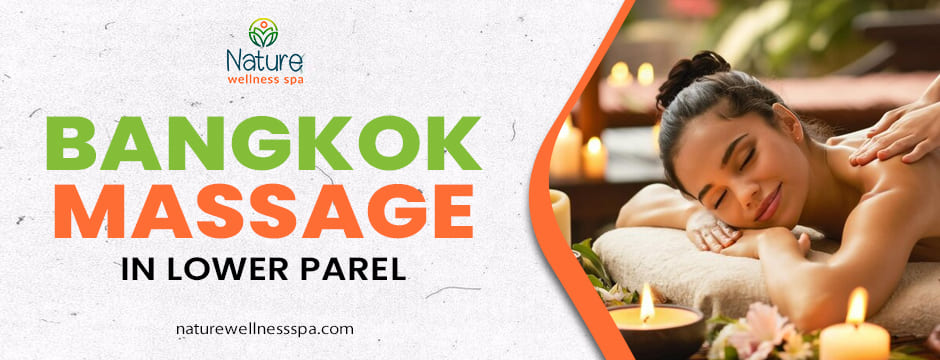 Bangkok-Massage-in-Lower-Parel