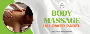 Body-Massage-in-Lower-Parel