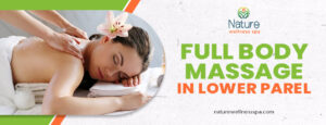 Full-Body-Massage-in-Lower-Parel