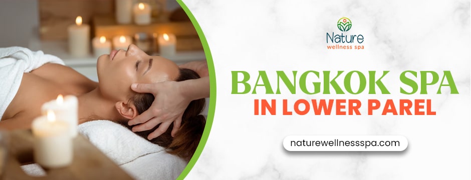 bangkok spa in lower parel