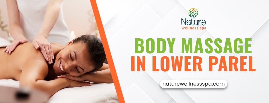 Body Massage in Lower Parel