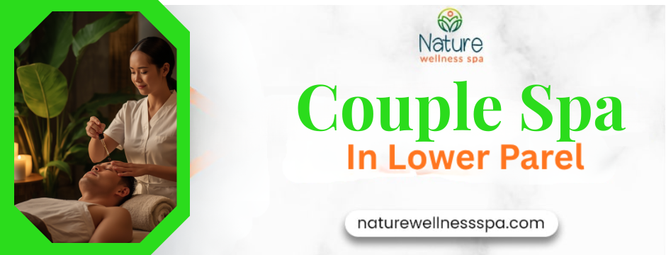 Couple Spa in Lower Parel